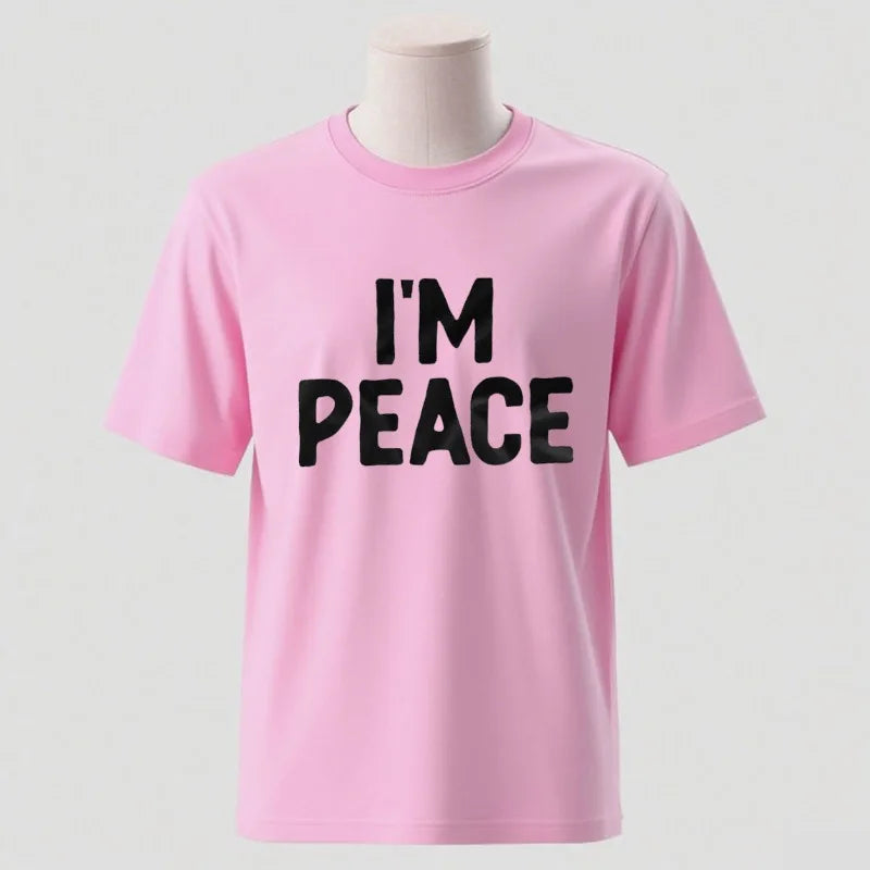 I Come in Peace / I Am Peace T-Shirt – Lustiges Statement-Shirt aus Baumwolle für Damen & Herren
