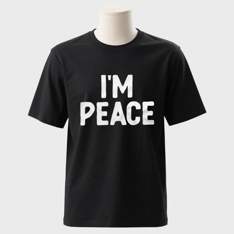I Come in Peace / I Am Peace T-Shirt – Lustiges Statement-Shirt aus Baumwolle für Damen & Herren
