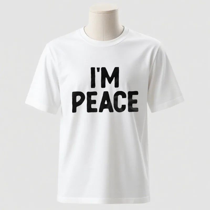 I Come in Peace / I Am Peace T-Shirt – Lustiges Statement-Shirt aus Baumwolle für Damen & Herren